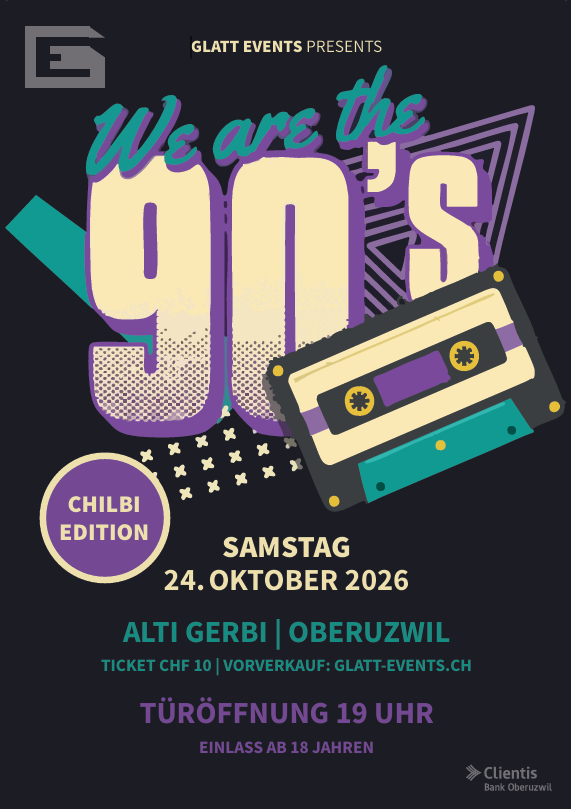 90’s Party Oberuzwil 2026 (Chilbi Edition)
